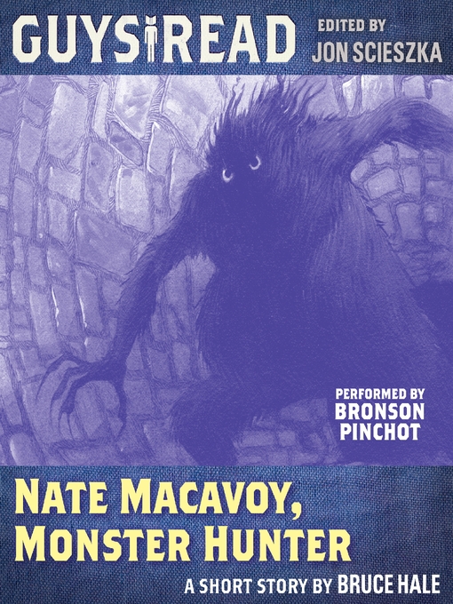 Title details for Nate Macavoy, Monster Hunter by Bruce Hale - Wait list